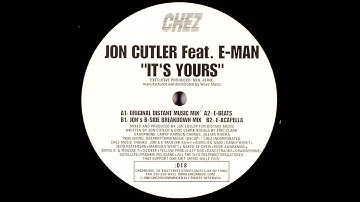 Jon Cutler Feat. E-Man - It's Yours (Original Distant Music Mix)