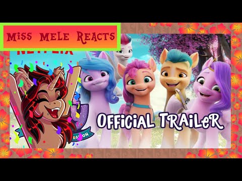 [Blind Reaction/ Commentary] My Little Pony: A New Generation | Official Trailer