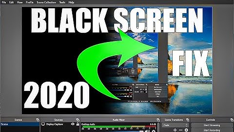 How To Fix OBS Black Screen Error for Windows 10 [3 Different Tips]