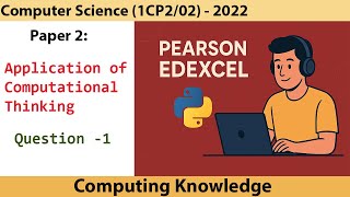 Q1- 2022 Edexcel GCSE Computer Science 1CP2/02 | June 2022 Paper 2 Q1 Solved | GCSE 2022 Q1 Solution