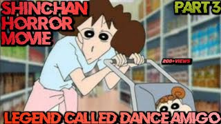 Shinchan Horror Movie Legend Called Dance Amigo