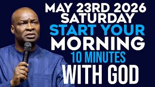 [SATURDAY 23RD MAY, 2026] MORNING PRAYER |START YOUR DAY WITH PRAYER |APOSTLE JOSHUA SELMAN