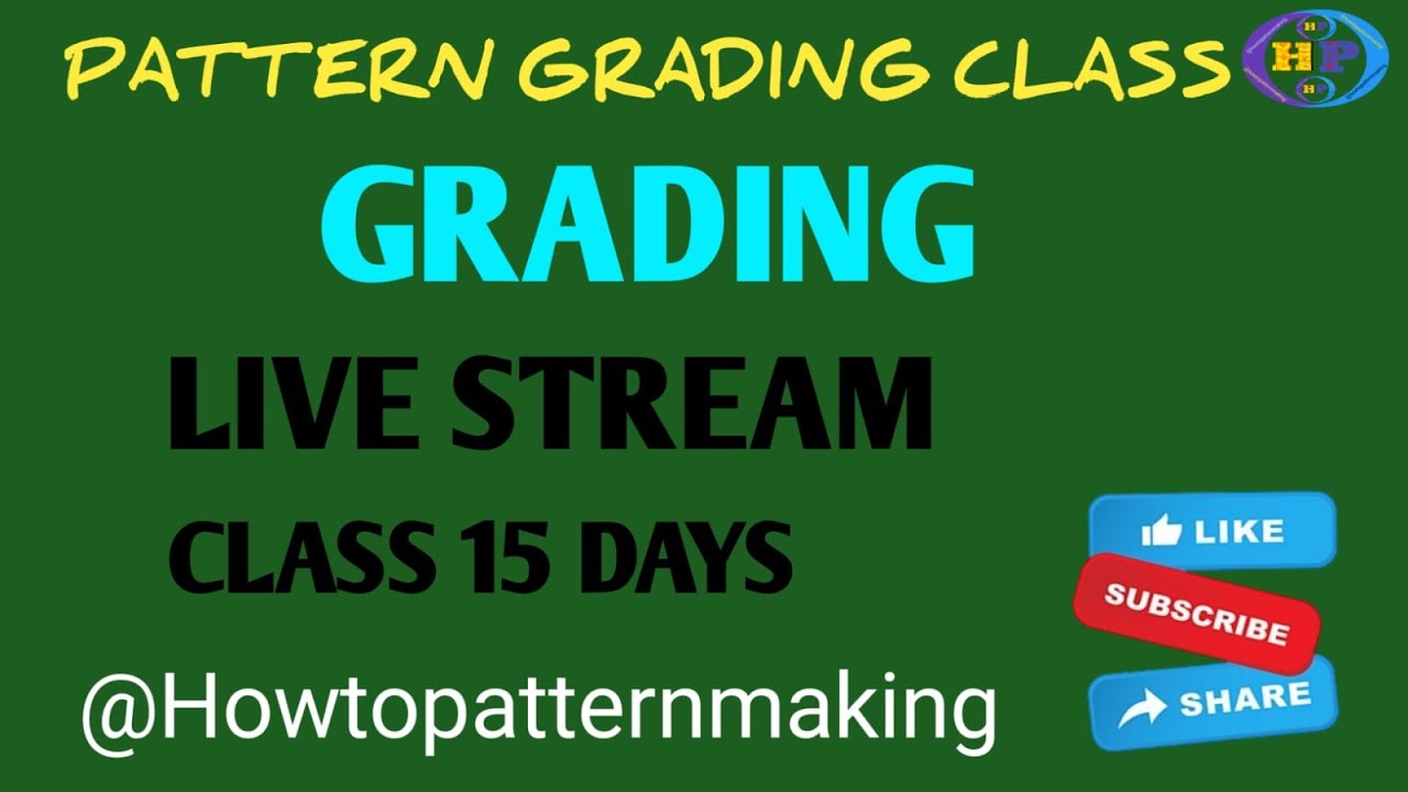 GRADING CLASS 15TH DAYS  LIVE STREAM
