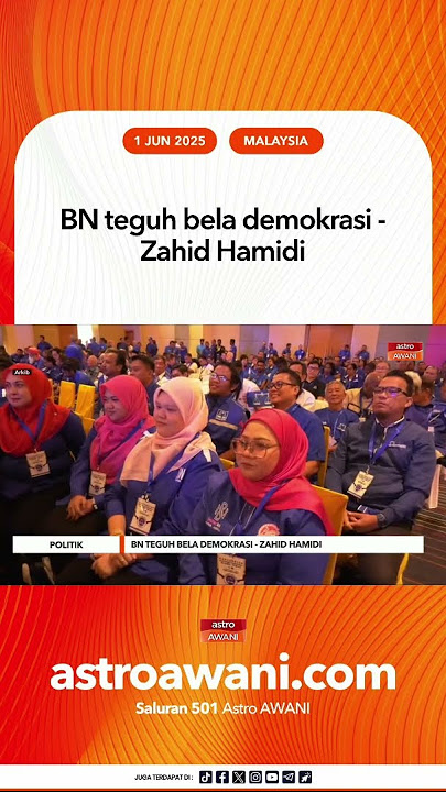 BN teguh bela demokrasi - Zahid Hamidi