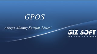 GizSoft - GPOS - 13  - Askıya Alınmış Satışlar Listesi screenshot 2