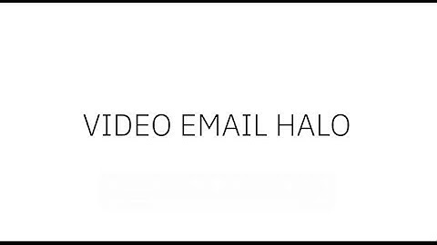 Goodbye Email.  Hello Video Email: Bahasa