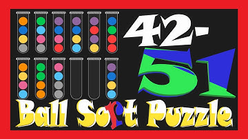 Ball Sort Puzzle Level 42 43 44 45 46 47 48 49 50 51