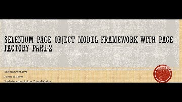 Selenium Page object model framework with PageFactory Part-2