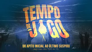 TEMPO DE JOGO | 25/08/2025