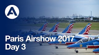 Day 3 at Paris Air Show 2017