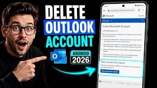 How to Permanently Delete Outlook Account on Android Phone 2026