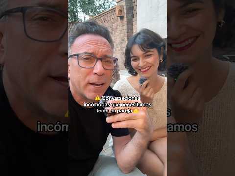 CONVERSACIONES INCÓMODAS QUE TIENES QUE TENER CON TU PAREJA (CON MI ESPOSA )