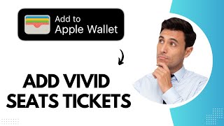 How to Add Vivid Seats Tickets to Apple Wallet (Best Method) screenshot 3