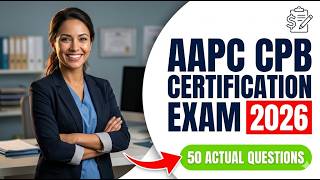 Pass AAPC CPB Exam 2026: Practice Exam 2 Questions and Rationales to Get Certified Fast