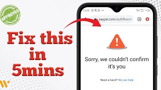 How to Fix Paypal We Couldn't Confirm it's you 2023| How to Solve Paypal Password/reset Login Error✅