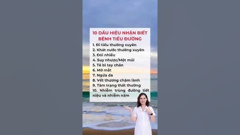 10 Dấu Hiệu Nhận Biết Bệnh Tiểu Đường #dsdaiminh #health #shorts