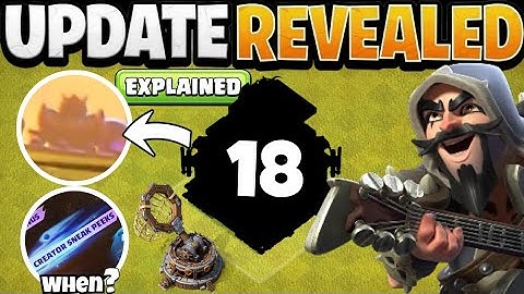 Official Town Hall 18 Reveal & Sneak Peek! Clash of Clans Biggest Update 2025