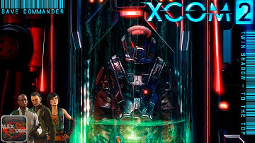 XCOM 2 - Save Commander [Twin Shadow - cover]