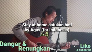 Stay at home Satukan hati - Agus | live akustik (lirik)