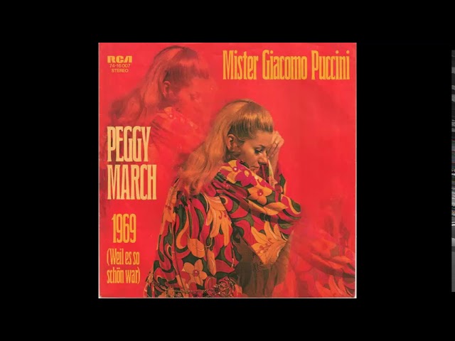 PEGGY MARCH - MISTER GIACOMO PUCCINI
