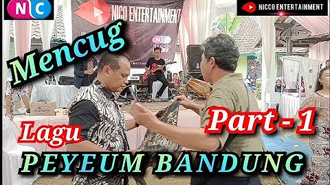 PEYEUM BANDUNG !! joget MENCUG  Bajidoran nico entertainment