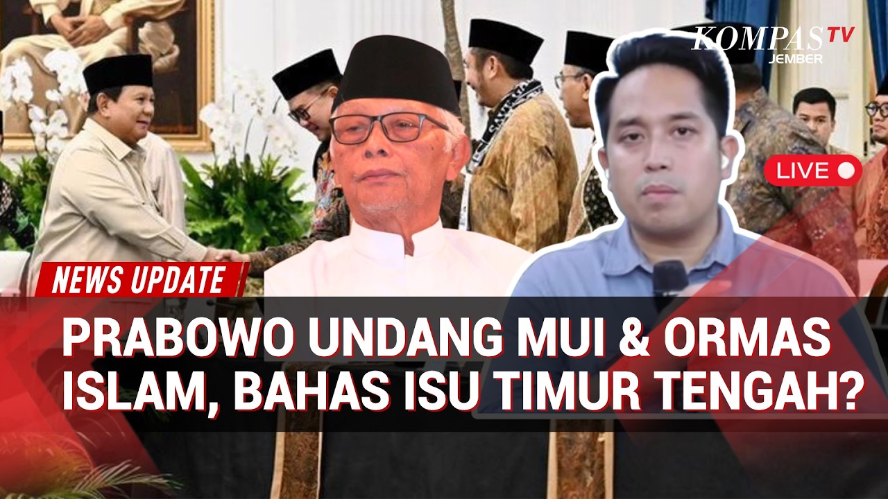 Prabowo Gelar Buka Bersama dengan MUI & Ormas Islam di Istana, Bahas Situasi Timur Tengah?
