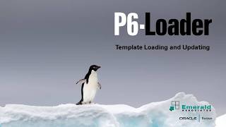 Full 2026-09-24 - Template Loading and Updating in Primavera P6 with the P6-Loader Update