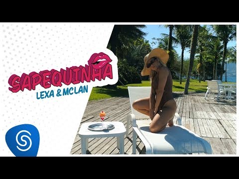 Lexa e MC Lan - Sapequinha (Clipe Oficial)