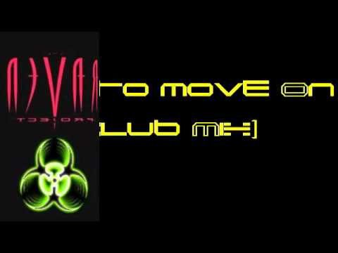 YouTube에서 The RaVen Project-Time to move On!!!(Club Mix) 보기