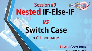 Session 9 Nested If Else IF Vs Switch Case Profile