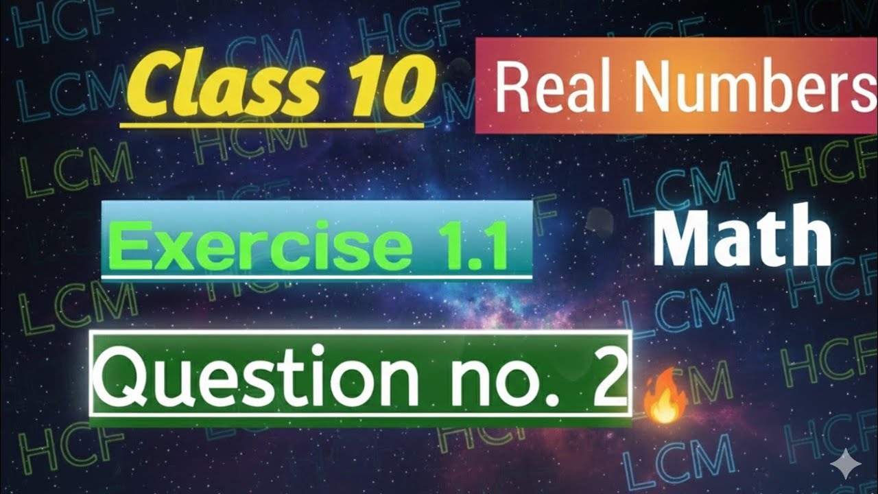 Class 10th Math | Chapter 1| Exercise 1.1 | Question no. 2 - YouTube