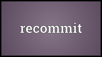 Recommit Meaning