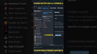 COMO ACTIVAR LA CONSOLA - COUNTER SOURCE STEAM 2024 #shrots #counterstrike #consolas #feed