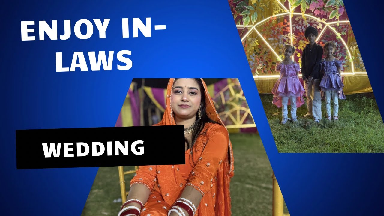 Enjoy In-laws wedding 