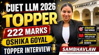 CUET LLM 2026 Topper Interview | Oshika Goyal's Preparation Strategy | CUET PG LLM | CUET LLM 2027