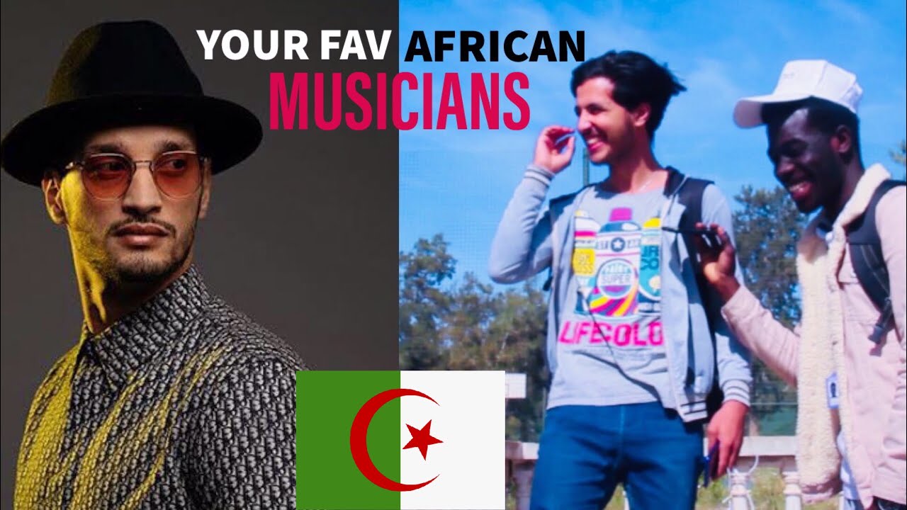 Watch Algerians Mention Their FAV African Musicians || Algeria ...