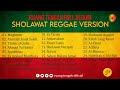 Full Album Sholawat Reggae Terbaru 2024 Full Album Sholawat Reggae Terbaru 2024