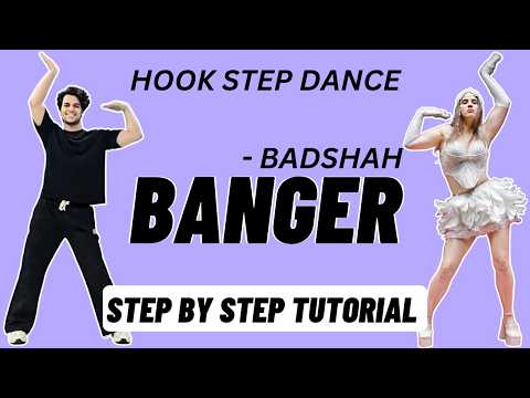 Banger Hook Step Dance Tutorial | Badshah | Banger Song Dance Tutorial