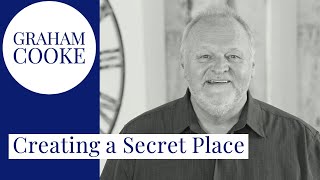 Creating a Secret Place  Graham Cooke