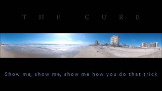 The Cure - Just Like Heaven + [ English Lyrics ]