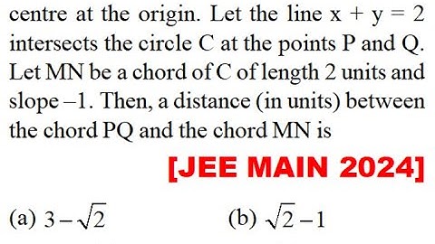 Let C be a circle with radius \[\sqrt {10} \] units and centre at the origin. Let the line x + y = 2
