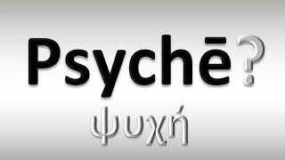 Como pronunciar Psyche grego ψυχη espirito que partiu