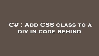 C# : Add CSS class to a div in code behind