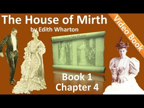 Book 1 - Chapter 04 - The House of Mirth by Edith ...