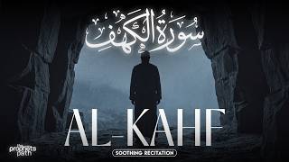 Surah Al-Kahf (سورة الكهف) • Beautiful Soothing Recitation For Friday Blessings & Peace