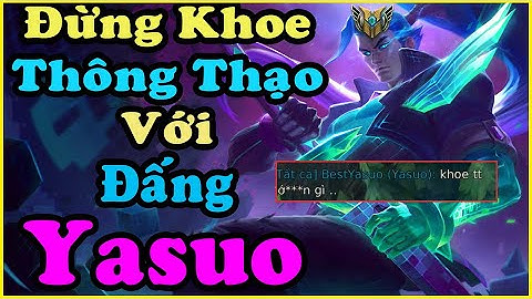 [ Thi Tốc Chiến ] Đừng Bao Giờ Khoe Thông Thạo Với 