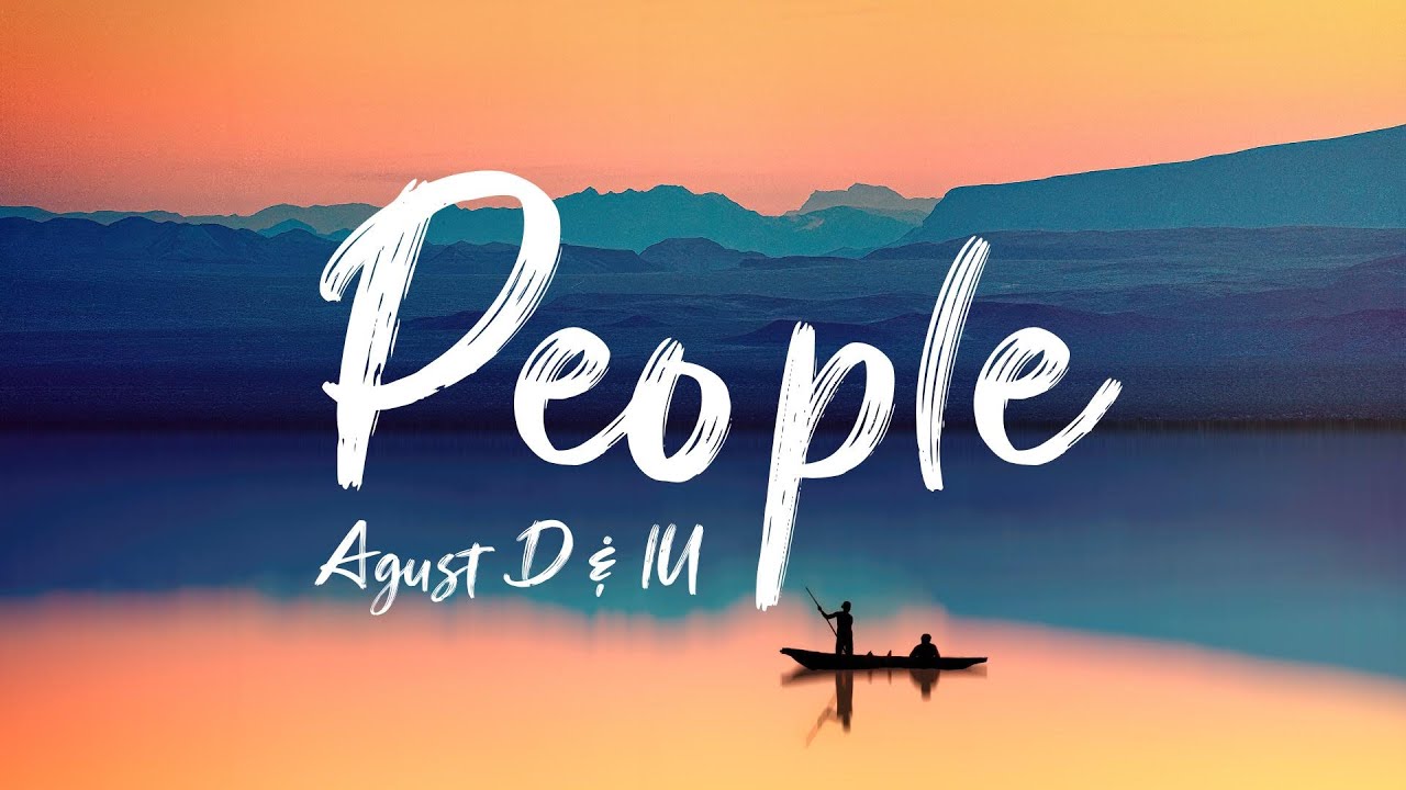 Agust D (Suga) Ft IU - People Pt.2 (Lyrics / Romanized) - YouTube