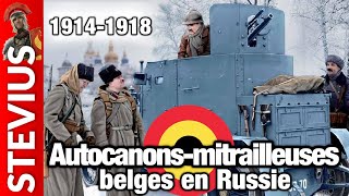 Corps des autocanons-mitrailleuses belges en Russie (1914-1918) Part 2 - Révolution russe et retour