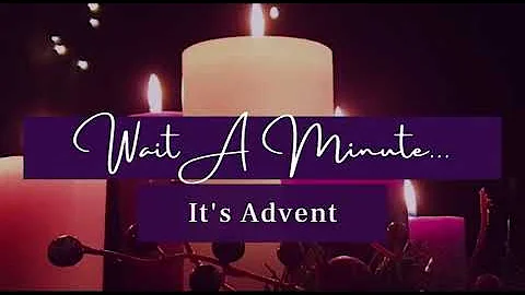 Wednesday 1st Week Advent  - Ruth McGivern