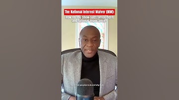 How do you show substantial merit and national importance for a National Interest Waiver petition?